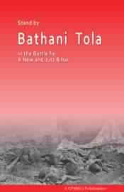 Stand by Bathani Tola – In the Battle for A New and Just Bihar